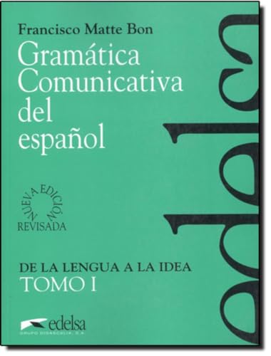 Gramática comunicativa del español I: Tomo 1 (Didáctica - Jóvenes y adultos - Gramática comunicativa) von Edelsa-Grupo Didascalia,SA